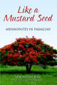 Like a Mustard Seed - Book