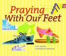 Praying With Our Feet - Book